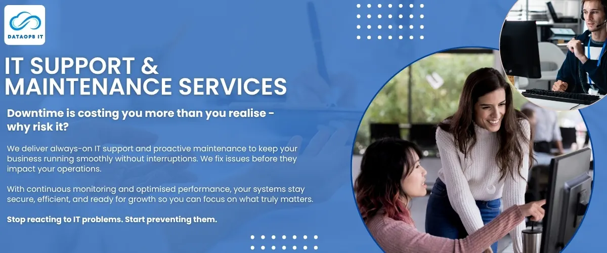 IT SUPPORT & MAINTENANCE SERVICES